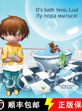 预订 It's bath time, Lou! - Лу пора мыть&... [9782896878222]