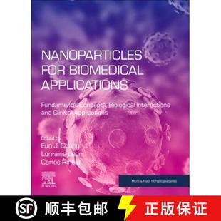 【3-4周达】Nanoparticles for Biomedical Applications : Fundamental Concepts, Biological Interactions ... [9780128166628]