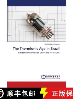 预订 The Thermionic Age in Brazil [9786139831487]