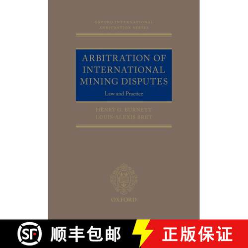 【3-4周达】精装 Arbitration of International Mining Disputes: Law and Practice [9780198757641]