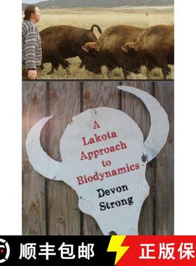 【3-4周达】A Lakota Approach to Biodynamics: Taking Life Seriously [9781584209737]