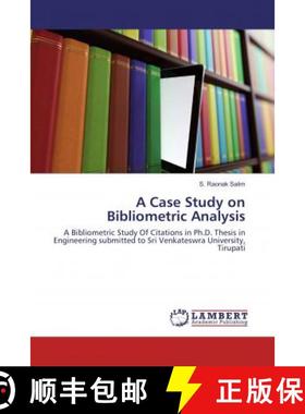 预订 A Case Study on Bibliometric Analysis [9786135833263]