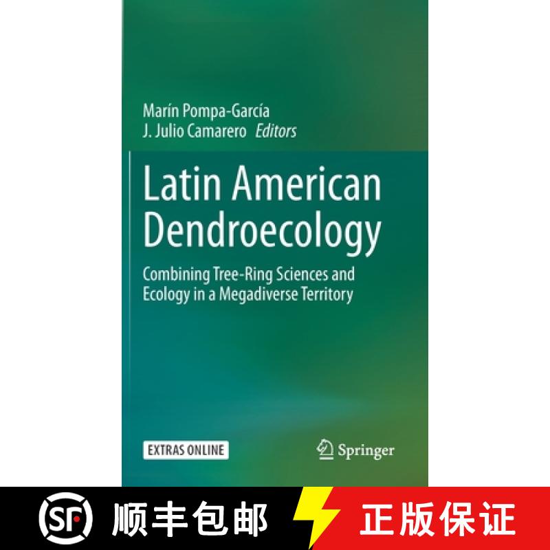 【3-4周达】Latin American Dendroecology : Combining Tree-Ring Sciences and Ecology in a Megadiverse T... [9783030369293]