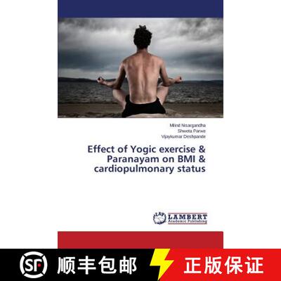 预订 Effect of Yogic exercise & Paranayam on BMI & cardiopulmonary status [9783659369506]