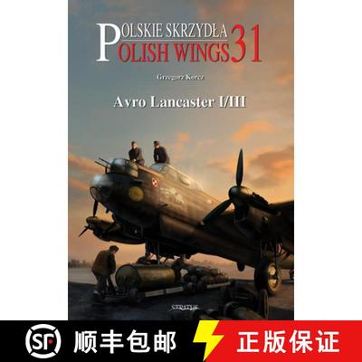 【3-4周达】Polish Wings 31: Avro Lancaster I/III [9788366549456]