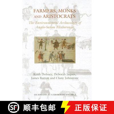 【3-4周达】精装 Farmers, Monks and Aristocrats: The Environmental Archaeology of Anglo-Saxon Flixborough [9781842172902]