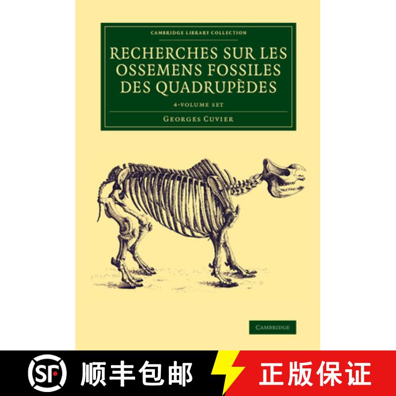 预订 Recherches sur les ossemens fossiles des quadrupedes 4 Volume Set: - Recherches sur les ossemens... [9781108083805]