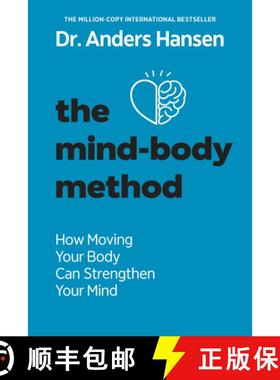 【3-4周达】The Mind-Body Method: How Moving Your Body Can Strengthen Your Mind [9780593886342]
