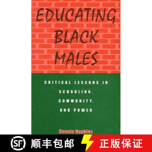 【3-4周达】Educating Black Males : Critical Lessons in Schooling, Community, and Power [9780791431580]