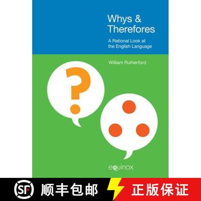 【3-4周达】Whys & Therefores: A Rational Look at the English Language [9781908049902]