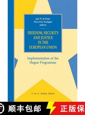 【3-4周达】Freedom, Security and Justice in the European Union : Implementation of the Hague Programm... [9789067042253]