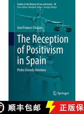 【3-4周达】The Reception of Positivism in Spain : Pedro Dorado Montero [9783031464348]