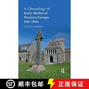 【3-4周达】A Chronology of Early Medieval Western Europe: 450�1066 [9780367876760]