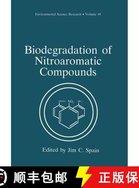 【3-4周达】Biodegradation of Nitroaromatic Compounds [9781475794496]