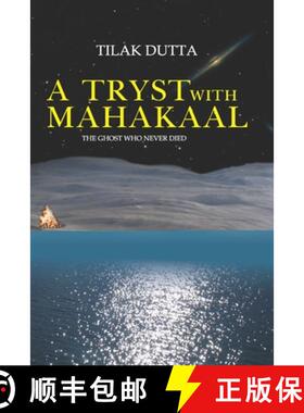 【3-4周达】A Tryst with Mahakaal: The Ghost Who Never Died [9789388942836]