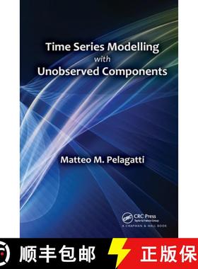 【3-4周达】Time Series Modelling with Unobserved Components [9781032098432]