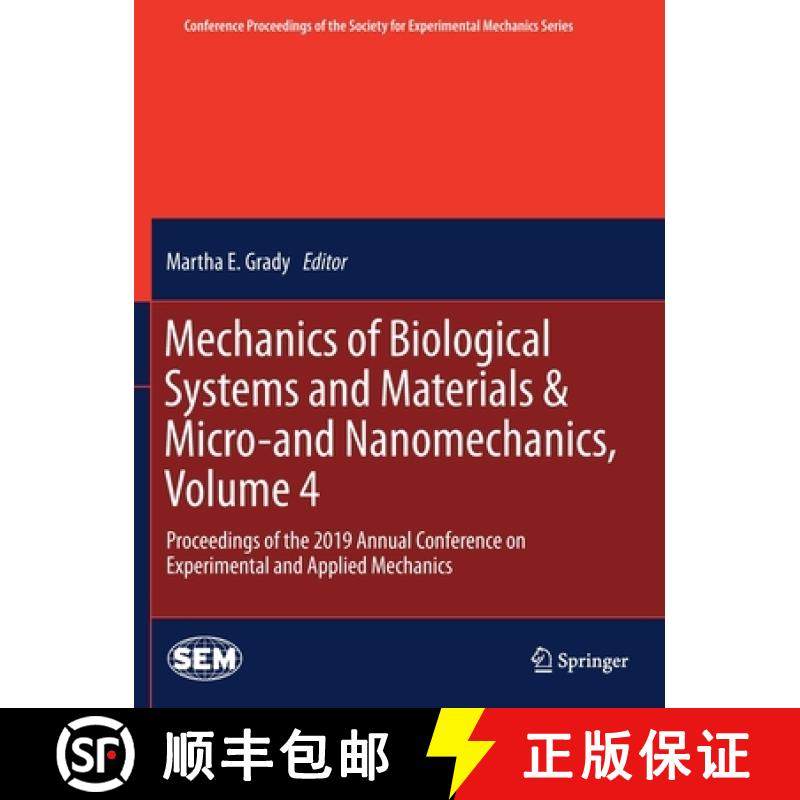 【3-4周达】Mechanics of Biological Systems and Materials & Micro-and Nanomechanics, Volume 4: Proceed... [9783030300159]