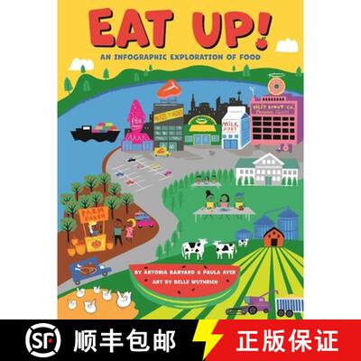 【3-4周达】精装 Eat Up! : An Infographic Exploration of Food [9781554518845]