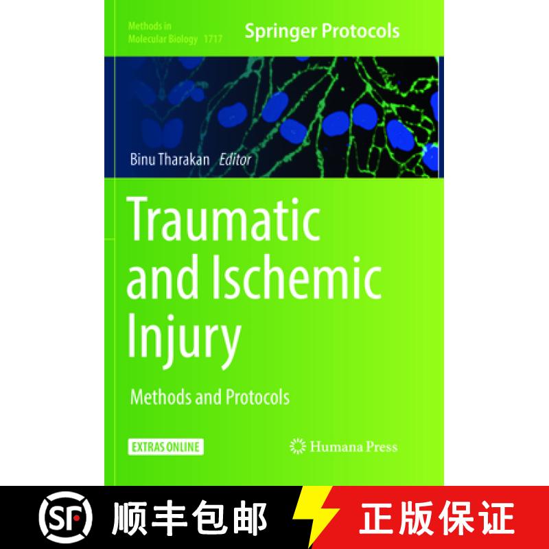 【3-4周达】Traumatic and Ischemic Injury: Methods and Protocols [9781493985104]