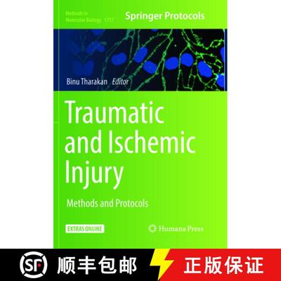 【3-4周达】Traumatic and Ischemic Injury: Methods and Protocols [9781493985104]