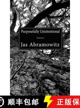 预订 Purposefully Unintentional [9781946642776]