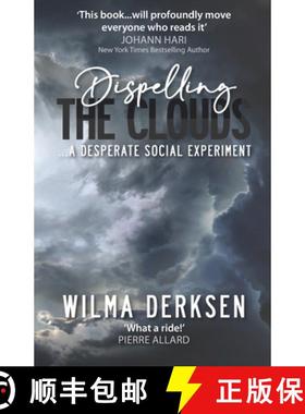 预订 Dispelling the Clouds: a desperate social experiment [9781777008017]