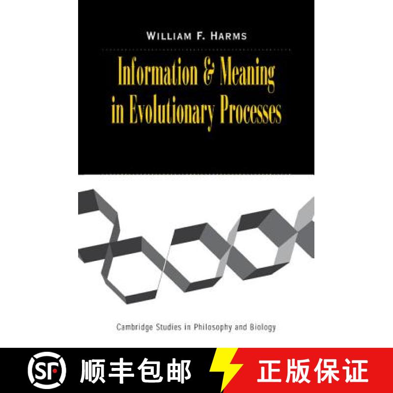 【3-4周达】Information and Meaning in Evolutionary Processes: - Information and Meaning in Evolutiona... [9780521815147]