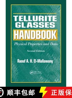 【3-4周达】Tellurite Glasses Handbook: Physical Properties and Data, Second Edition [9781439849835]