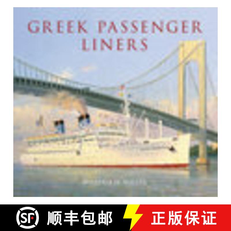 【2-3周达】Greek Passenger Liners [9780752438863]