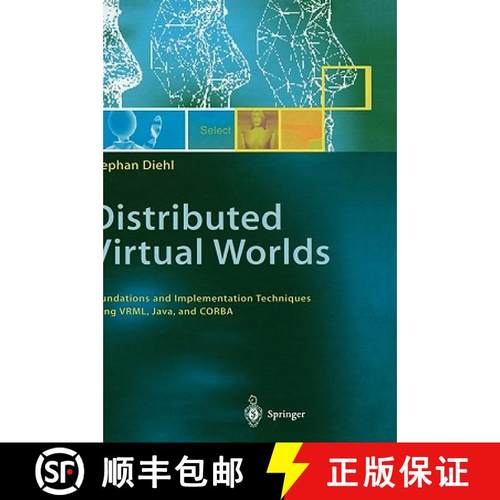 【3-4周达】Distributed Virtual Worlds : Foundations and Implementation Techniques Using VRML, Java, a... [9783540676249]