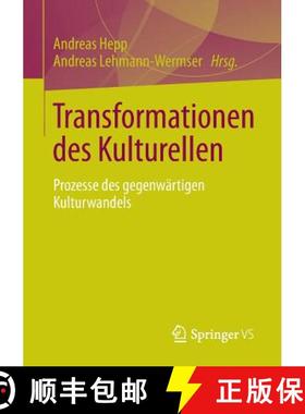 【3-4周达】Transformationen des Kulturellen : Prozesse des gegenwärtigen Kulturwandels [9783531192383]