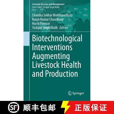 【3-4周达】Biotechnological Interventions Augmenting Livestock Health and Production [9789819922086]