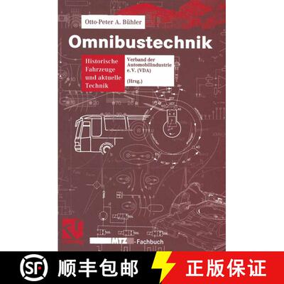 【3-4周达】Omnibustechnik: Historische Fahrzeuge und aktuelle Technik [9783322802460]
