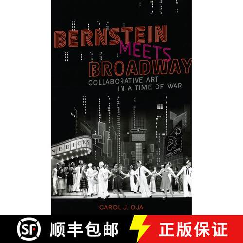 【3-4周达】Bernstein Meets Broadway: Collaborative Art in a Time of War [9780190467586]