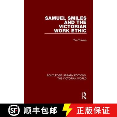 【3-4周达】Samuel Smiles and the Victorian Work Ethic [9781138644083]