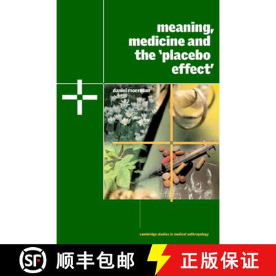 预订 Meaning, Medicine and the 'Placebo Effect': - Meaning, Medicine and the 'Placebo Effect' [9780521000871]
