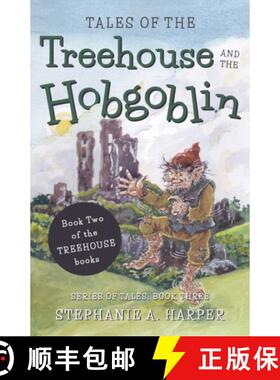 【3-4周达】Tales of the Treehouse and the Hobgoblin [9781800464643]