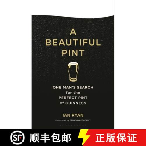 【3-4周达】精装 A Beautiful Pint: One Man's Search for the Perfect Pint of Guinness [9781639734351]