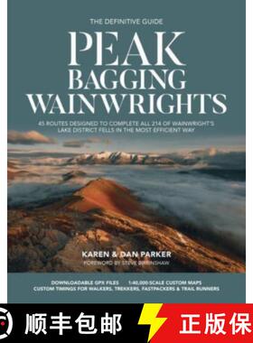 【3-4周达】Peak Bagging: Wainwrights: 45 routes designed to complete all 214 of Wainwright's Lake Dis... [9781839811029]