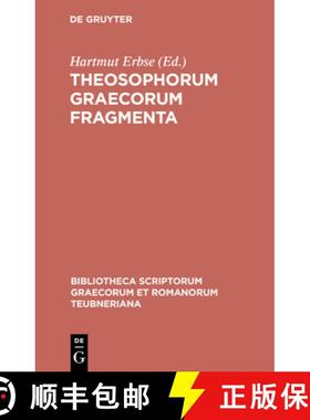 【3-4周达】Theosophorum Graecorum Fragmenta [9783598718540]