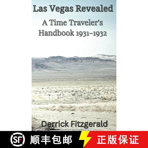 【3-4周达】Las Vegas Revealed: A Time Traveler's Handbook 1931-1932 [9798227016294]