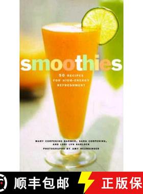 【3-4周达】Smoothies: 50 Recipes for High-Energy Refreshment [9780811816489]