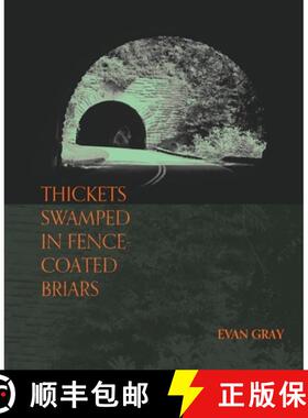 【3-4周达】Thickets Swamped in Fence-Coated Briars [9798988682202]