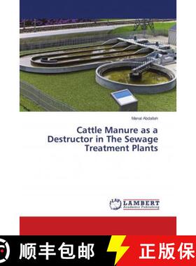 预订 Cattle Manure as a Destructor in The Sewage Treatment Plants [9786139895540]