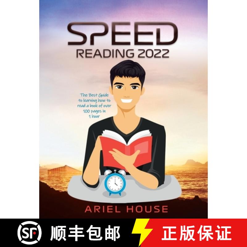 【3-4周达】Speed Reading 2022: The Best Guide to learning how to read a book of over 100 pages in 1 hour [9781803348032]