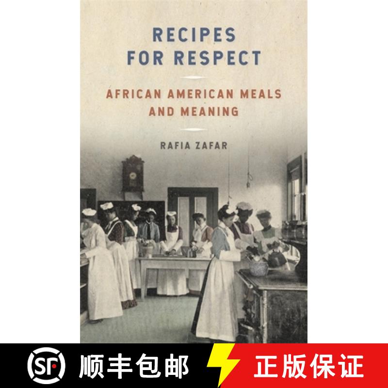 【3-4周达】Recipes for Respect: African American Meals and Meaning [9780820353678]