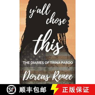 【3-4周达】Y'all Chose This!: The Diaries of Trina Pardo [9798218507879]