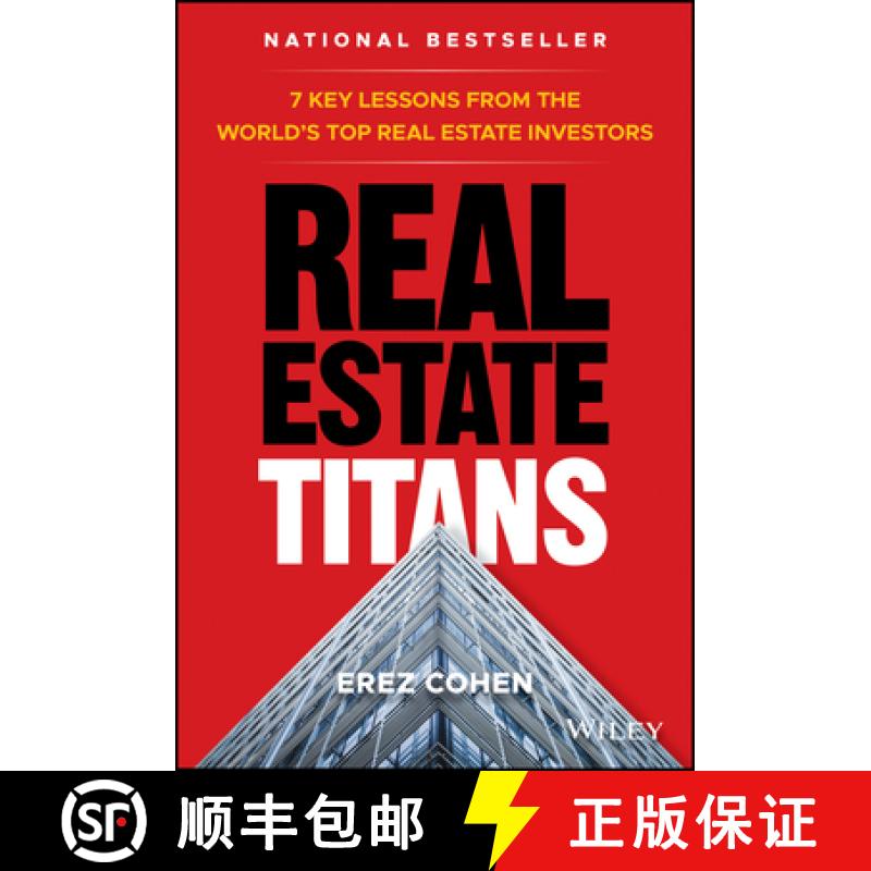 【3-4周达】Real Estate Titans: 7 Key Lessons From The WorldS Top Real Estate Investors [Wiley经管] [9781119550044]