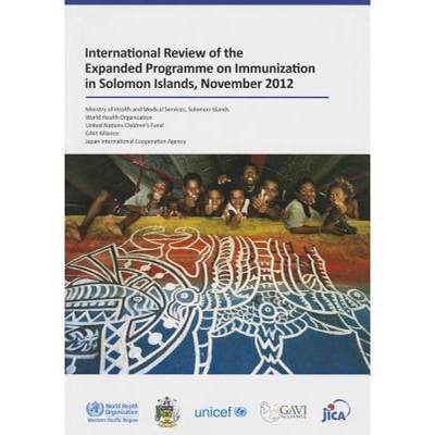 【4周达】International Review of the Expanded Programme on Immunization in Solomon Islands: November ... [9789290616283]