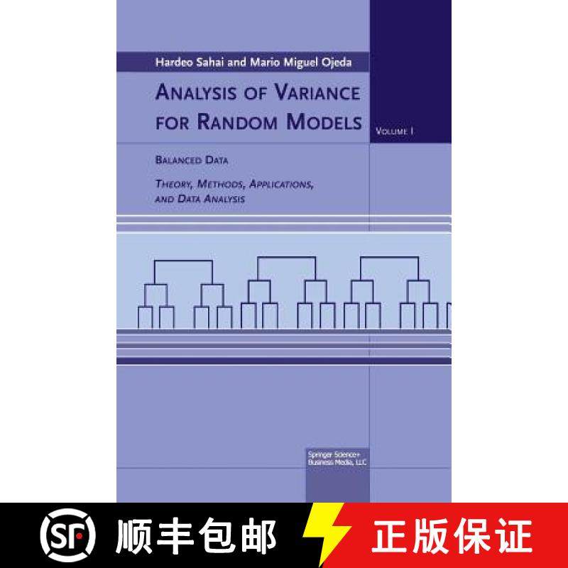 【3-4周达】Analysis of Variance for Random Models : Volume I: Balanced Data Theory, Methods, Applicat... [9781461264705]